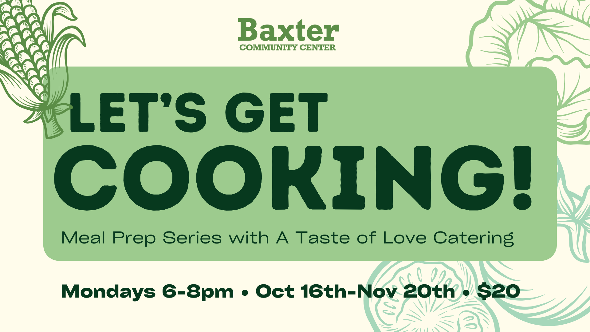 Let’s Get Cooking: Meal Prep Series – Baxter Community Center